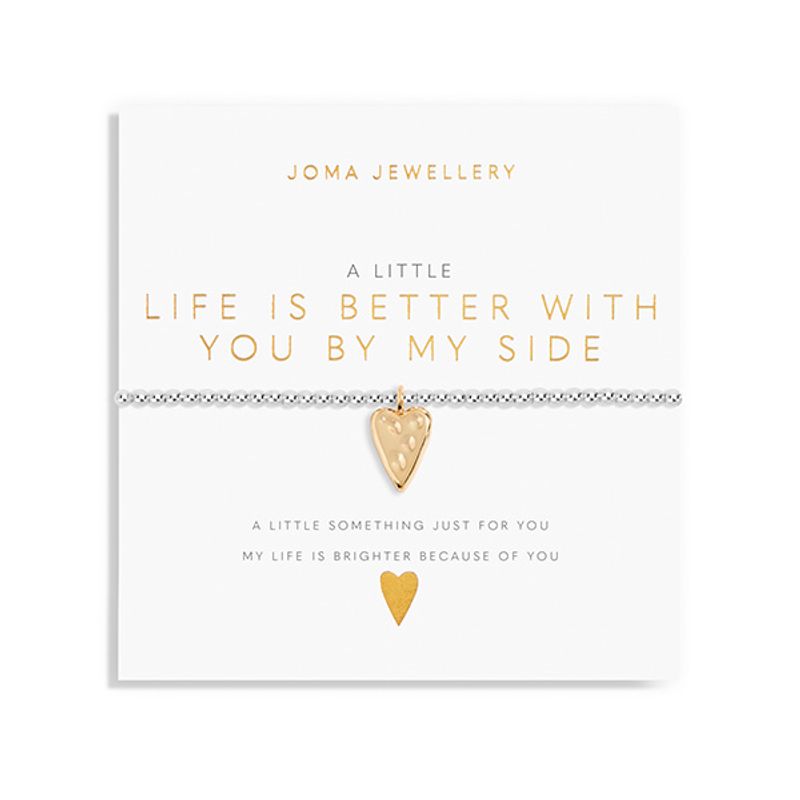 Armbånd LIFE IS BETTER WITH YOU BY MY SIDE A Little Joma Jewelle
